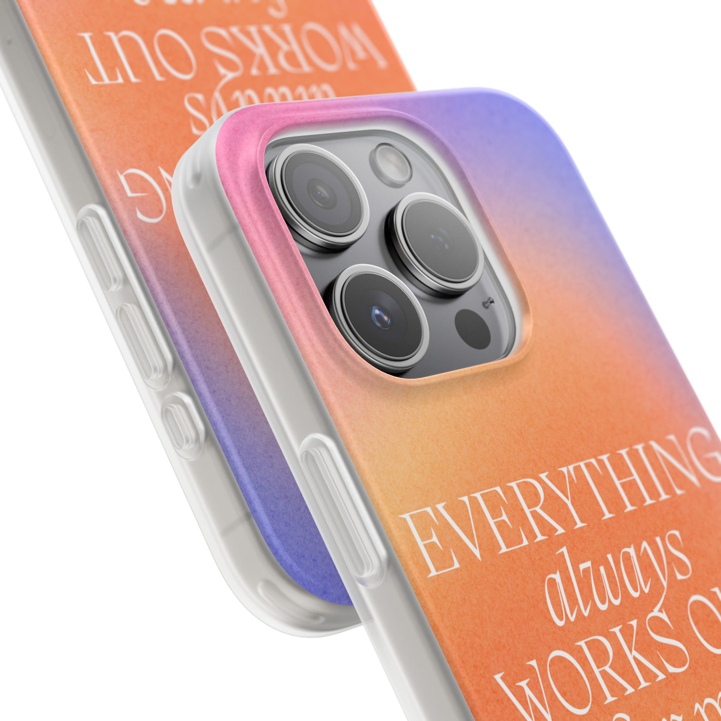 Everything Always Works Out for Me iPhone Case