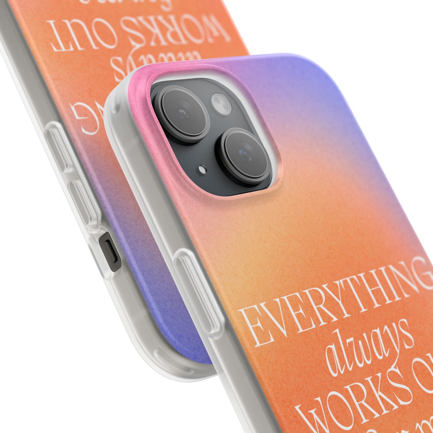 Everything Always Works Out for Me iPhone Case